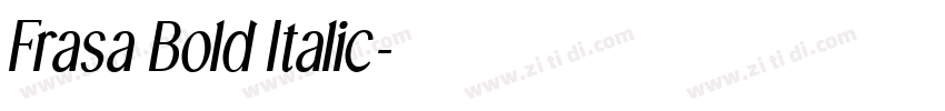 Frasa Bold Italic字体转换
